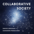 Collaborative Society (the Mit Press Essential Knowledge Series)
