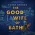 The Good Wife of Bath Lib/E