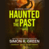 Haunted by the Past