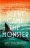 Silent Came the Monster: a Novel of the 1916 Jersey Shore Shark Attacks