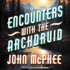 Encounters With the Archdruid