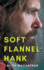 Soft Flannel Hank (Elements of Pining)