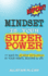 Mindset is Your Superpower