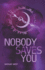 Nobody Saves You