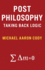 Post Philosophy: Taking Back Logic