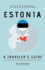 Discovering Estonia: A Traveler's Guide