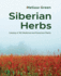 Siberian Herbs: Catalog of 150 Medicinal and Poisonous Plants