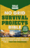 2 No Grid Survival Projects Bible: How to Manage Your First 1000 Days Off-Grid and DIY Projects for a Thriving Homestead