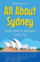 All About Sydney: A Kid's Guide to Australia's Iconic City