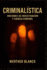 Criminalstica: Nociones de Investigacin y Ciencia Forense
