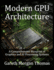 Modern GPU Architecture: A Comprehensive Blueprint of Graphics and AI Processing Systems