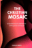 Christian Mosaic: Expressions of a Believer? S Calling and Character