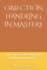 Objection Handling in Mastery: "the Game of Sales Objections is Now in Your Control."