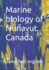 Marine biology of Nunavut Canada