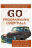 Go Programming Essentials: A Practical Guide to Building High-Performance Systems in Golang