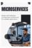 Microservices: Design and implement microservices architectures for scalable applications