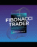 The Fibonacci Trader: Applying Fibonacci Time and Price in Markets