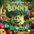 The Adventures of Benny the Broccoli: Kids' Nutrition Made Fun