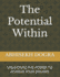 The Potential Within: Unlocking the Power to Achieve Your Dreams