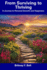 From Surviving to Thriving: A Journey to Personal Growth and Happiness
