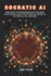 Socratic AI: Breaking the Boundaries of Machine Intelligence and the Potential Benefits to the CIA, FBI, and NSA: How Google's DeepMind Is Changing the Game with Self-Taught Systems .................