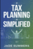 Tax Planning Simplified