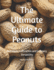 The Ultimate Guide to Peanuts: Nutrition, Cultivation and Culinary Versatility