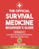 The Official Survival Medicine Beginner's Guide: [50 Books in 1] Learn Basic Emergency Essentials for When Help Will NOT Arrive