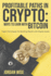 Profitable Paths in Crypto: Ways to Earn with Bitcoin: Expert Techniques for Building Wealth with Digital Assets