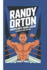 Randy Orton: Wrestling's Young Legend (A Biography Book for Kids)