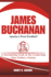 James Buchanan: America's Worst President?: A Fascinating Look at the Leadership That Failed a Nation