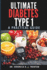 Ultimate Diabetes Type 1 Bible: A Practical Guide