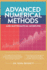 Advanced Numerical Methods and Mathematical Modeling: Comprehensive Techniques in Matrix Algebra, Interpolation, Iterative Methods, Optimization, and Numerical Integration