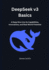 DeepSeek v3 Basics: A Deep Dive into Its Capabilities, Innovations, and Real-World Potential