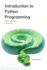 Introduction to Python Programming: A Comprehensive Introductory Toolkit