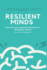 Resilient Minds - Thriving with Neurodivergence in a Demanding World