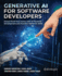 Generative AI for Software Developers: Future-Proof Your Career with AI-Powered Development and Practical Hands-On Skills