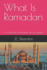 What Is Ramadan: An explanation of Ramadan and its meaning