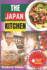 The Japan Kitchen: Authentic Recipes, Simple Techniques, And A Culinary Journey Through Traditional And Modern Japanese Cuisine