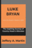 Luke Bryan: From Dirt Roads to Stadium Lights: The Inspiring Journey of Country Music's Hitmaker