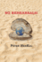 No Rehearsal