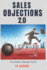 Sales Objections 2.0 - The Hardest Challenges Solved