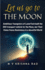 Let Us Go to The Moon: Ambitious Youngsters of LunarTech built the DOX transport vehicle for the Moon, but Their Vision Faces Resistance in a deceitful World