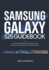 SAMSUNG GALAXY S25 Guidebook: A Practical Manual with Clear Step by step instructions for Beginners and Advanced Users