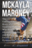 McKayla Maroney: The Unforgettable Story of a Vaulting Prodigy Who Reached Olympic Heights and Redefined Excellence in Gymnastics