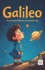 Galileo - The Scientist Who Saw Beyond the Sky: Amazing facts for curious minds