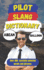 Pilot Slang Dictionary: A Fun Guide to Pilot Terminology and Slang