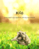 Kilo: a Story About a Pup Named Kilo, Who Now Lives in Heaven