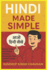 Hindi Made Simple: Master Hindi with Simple Grammar, Romanized Text, and MP3 Audio Support