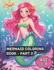 Mermaid Coloring Book - Part 2: Mermaid Wonders: A Magical Coloring Journey for Kids